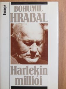 Bohumil Hrabal - Harlekin milliói [antikvár]