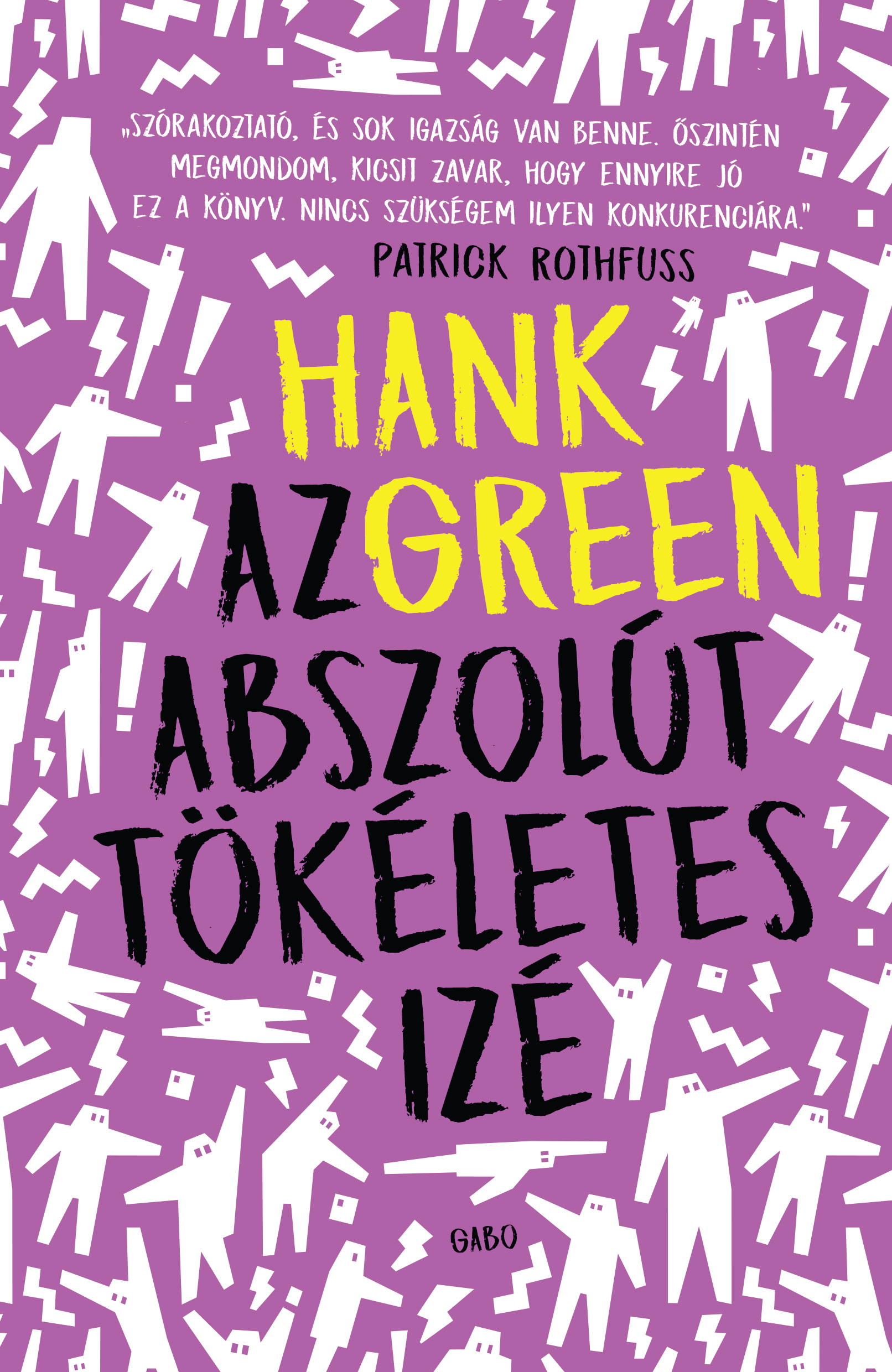 Hank Green - Az abszolút tökéletes izé [eKönyv: epub, mobi]