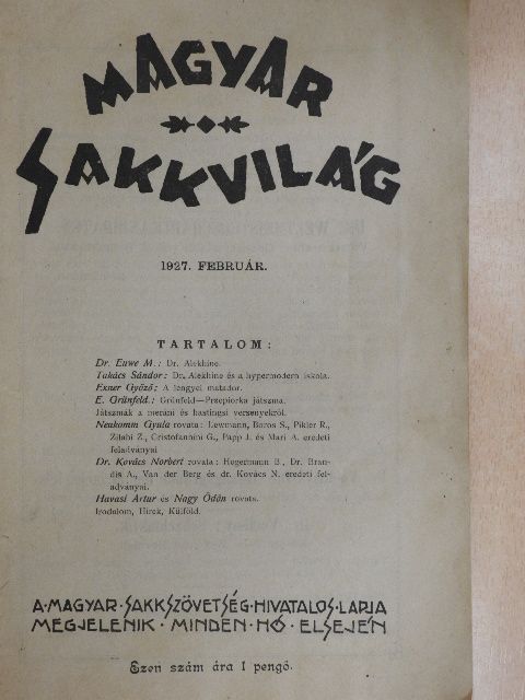 Dr. Euwe M. - Magyar Sakkvilág 1927. február [antikvár]