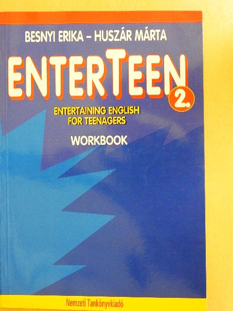 Besnyi Erika - Enterteen 2. - Workbook [antikvár]