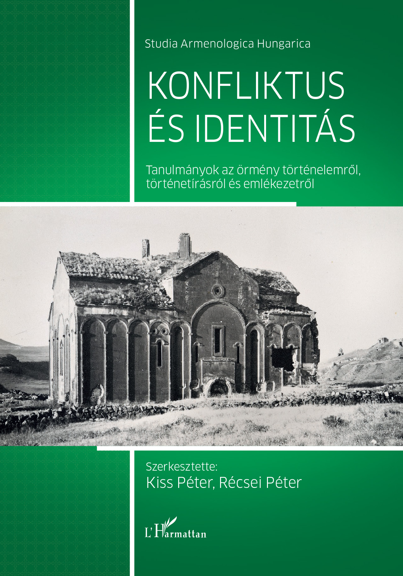 Kiss Péter[szerk.]-Récsei Péter[szerk.] - Konfliktus és identitás