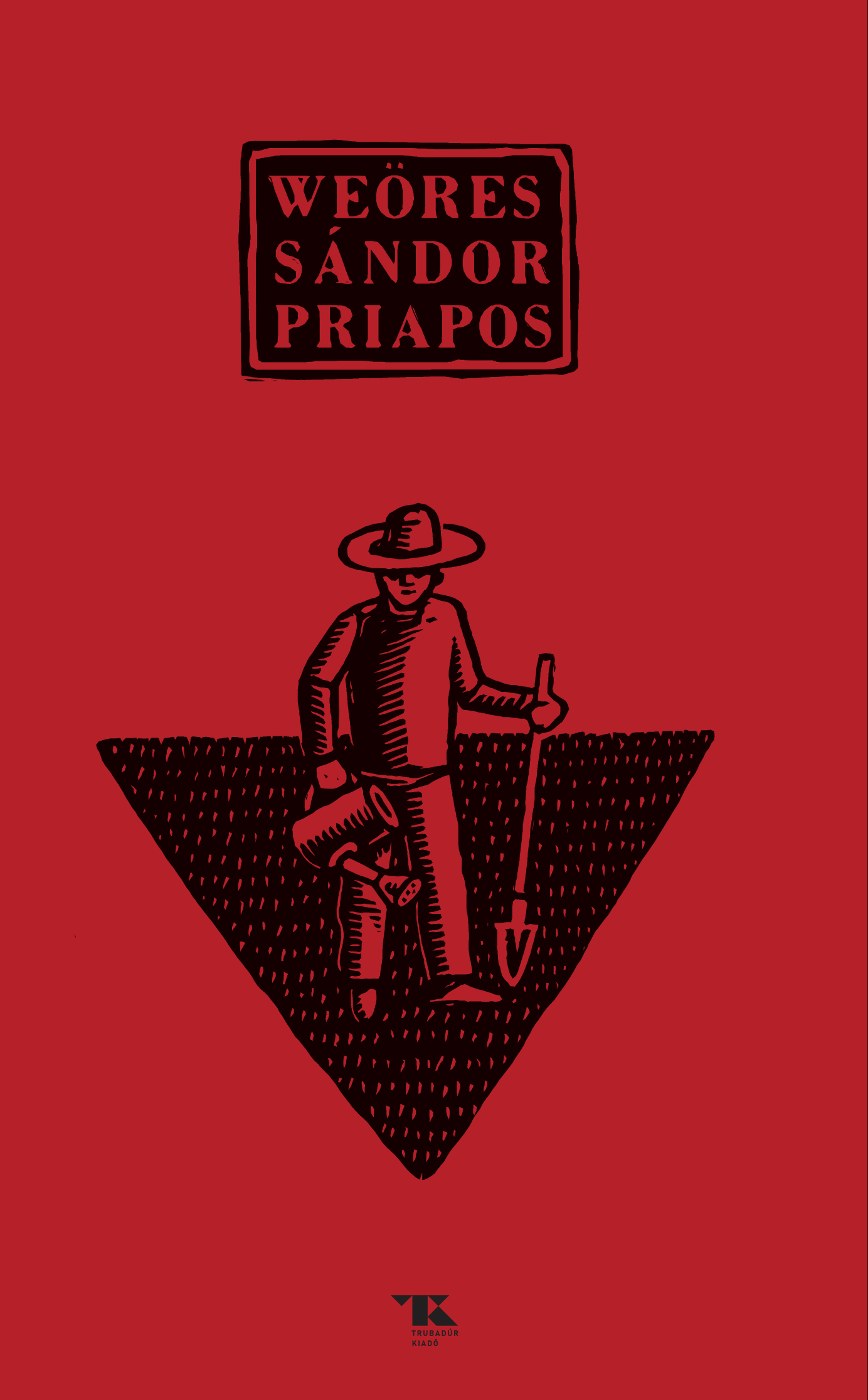 WEÖRES SÁNDOR - Priapos