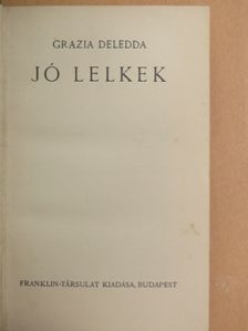 Grazia Deledda - Jó lelkek [antikvár]
