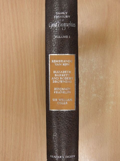 Benjamin Franklin - R. v. R. The Life & Times of Rembrandt van Rijn/The Immortal Lovers - Elizabeth Barrett and Robert Browning/The Autobiography of Benjamin Franklin/The Great Physician - A Short Life of Sir William Osler [antikvár]