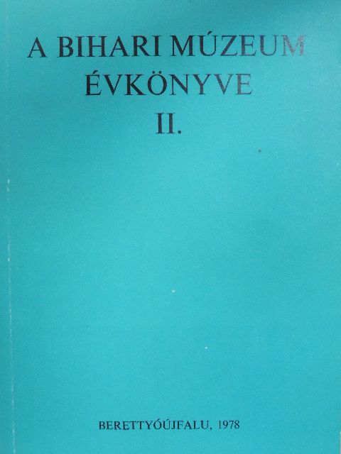 Bél Mátyás - A Bihari Múzeum évkönyve II. [antikvár]