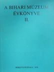 Bél Mátyás - A Bihari Múzeum évkönyve II. [antikvár]