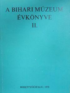 Bél Mátyás - A Bihari Múzeum évkönyve II. [antikvár]