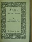 Benjamin Disraeli - Sybil or the Two Nations [antikvár]