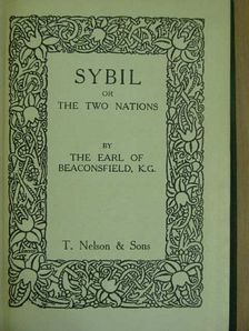 Benjamin Disraeli - Sybil or the Two Nations [antikvár]