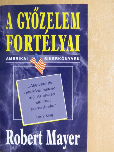 Robert Mayer - A győzelem fortélyai [antikvár]