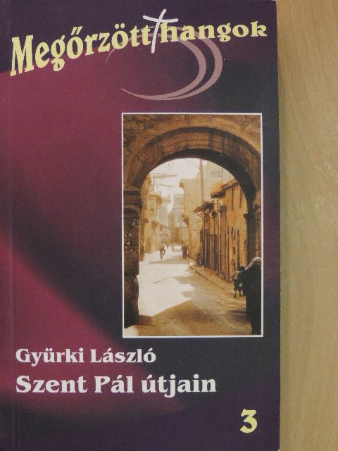 Gyürki László - Szent Pál útjain [antikvár]