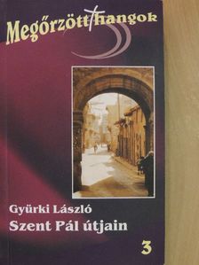Gyürki László - Szent Pál útjain [antikvár]