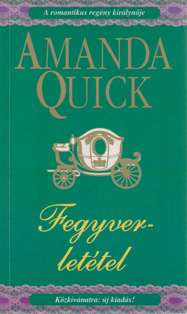 Amanda Quick - Fegyverletétel [antikvár]