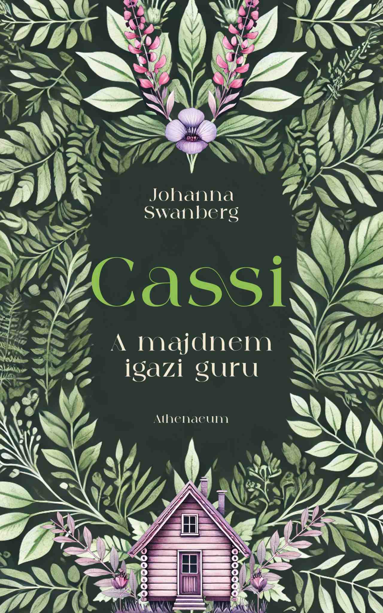 Johanna Swanberg - Cassi - A majdnem igazi guru
