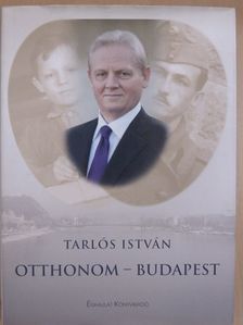 Tarlós István - Otthonom - Budapest [antikvár]