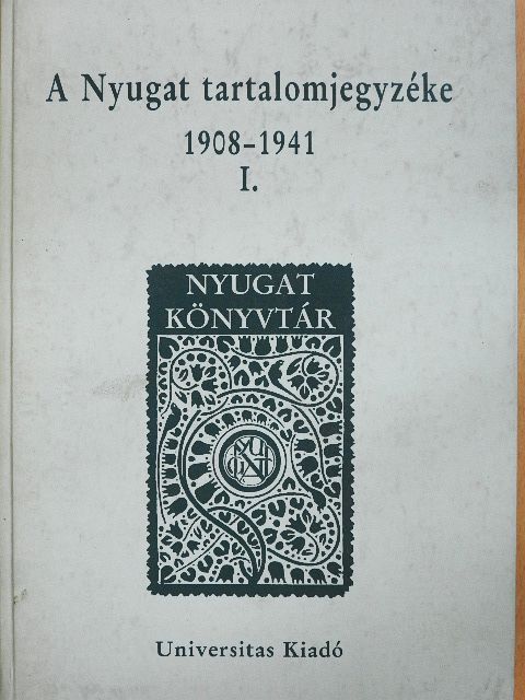 A Nyugat tartalomjegyzéke 1908-1941 I. - Floppy lemezzel [antikvár]