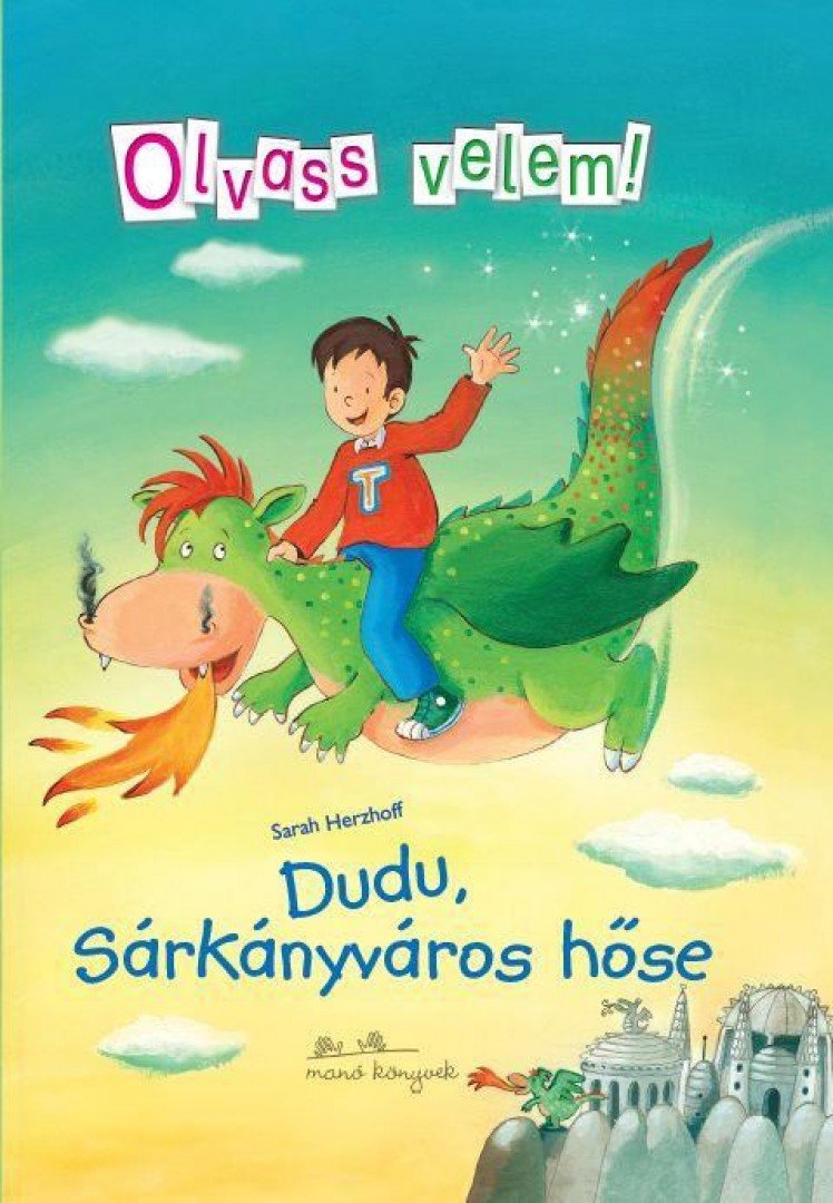 Sarah Herzhoff - Dudu, Sárkányváros hőse [antikvár]