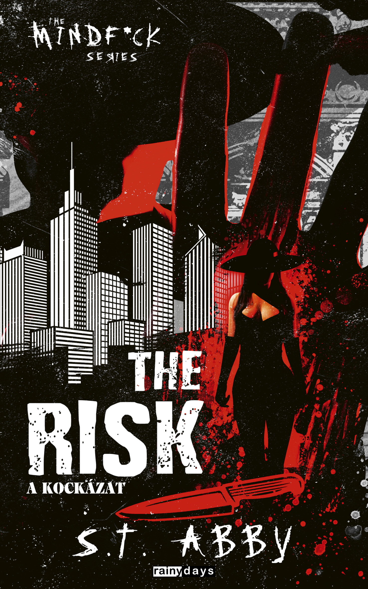 S.T. Abby - The Risk - A kockázat