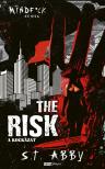 S.T. Abby - The Risk - A kockázat