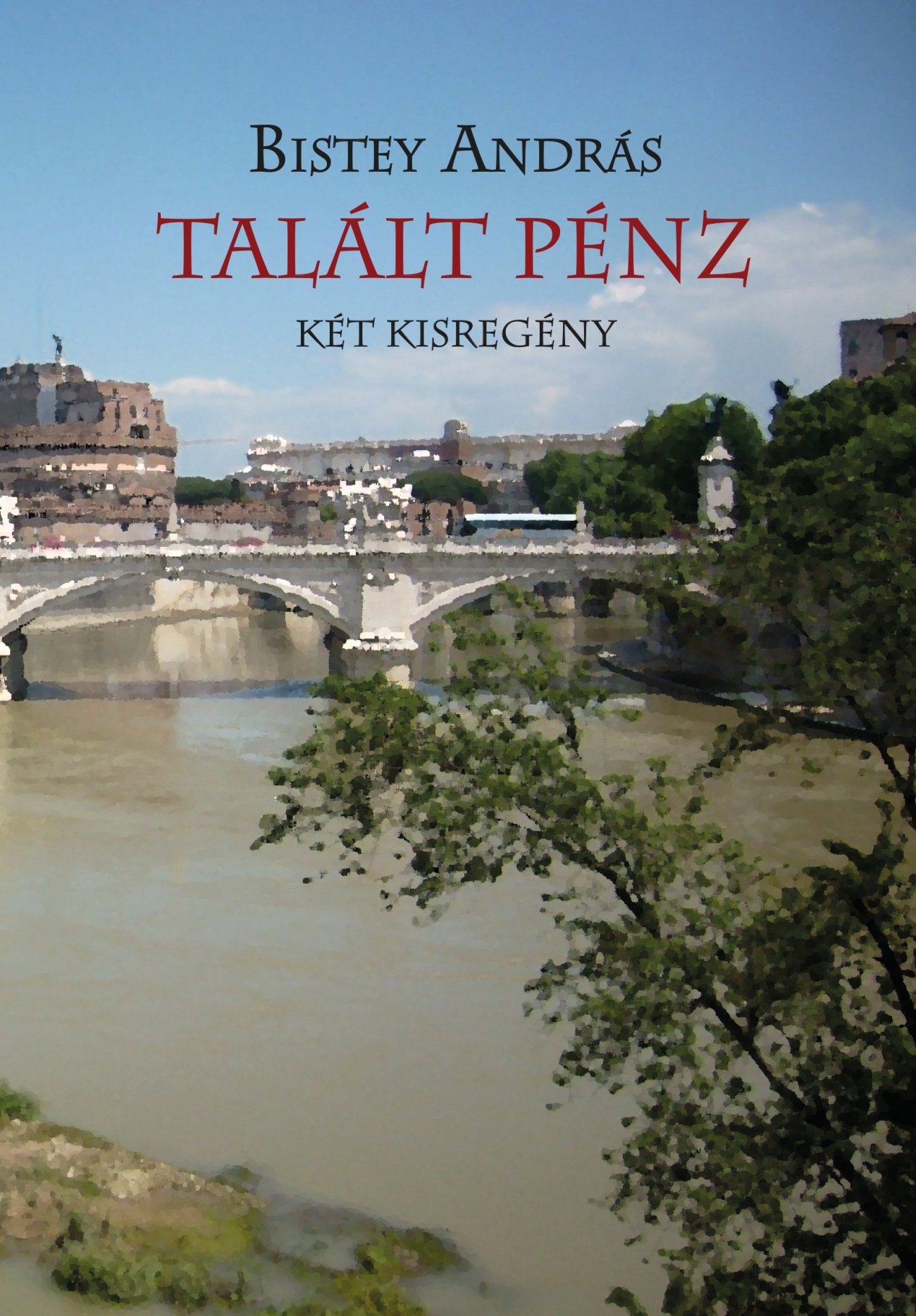 Bistey András - Talált pénz