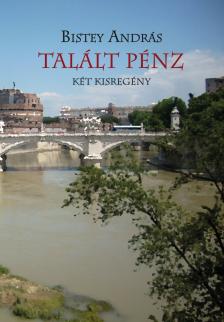 Bistey András - Talált pénz