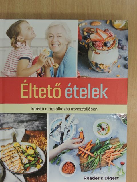 Elizabeth Adlam - Éltető ételek [antikvár]