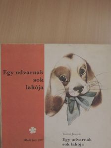 Tomás Janovic - Egy udvarnak sok lakója [antikvár]