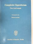 Carl Schmitt - Complexio Oppositorum [antikvár]