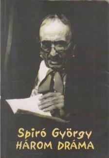 Spiró György - Három dráma [antikvár]