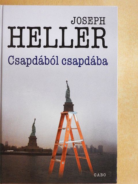 Joseph Heller - Csapdából csapdába [antikvár]