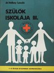 Dr. Kibédi Flóra - Szülők iskolája III. [antikvár]
