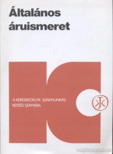 Dr. Buzás Gizella - Általános áruismeret [antikvár]