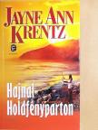 Jayne Ann Krentz - Hajnal Holdfényparton [antikvár]