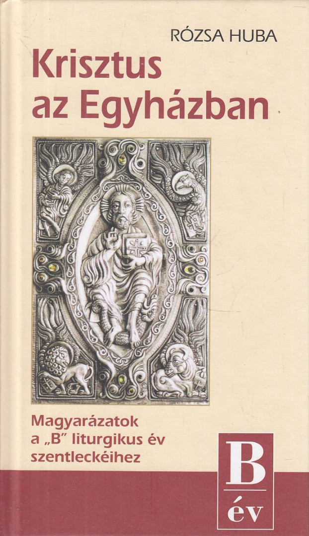 Rózsa Huba - Krisztus az Egyházban [antikvár]