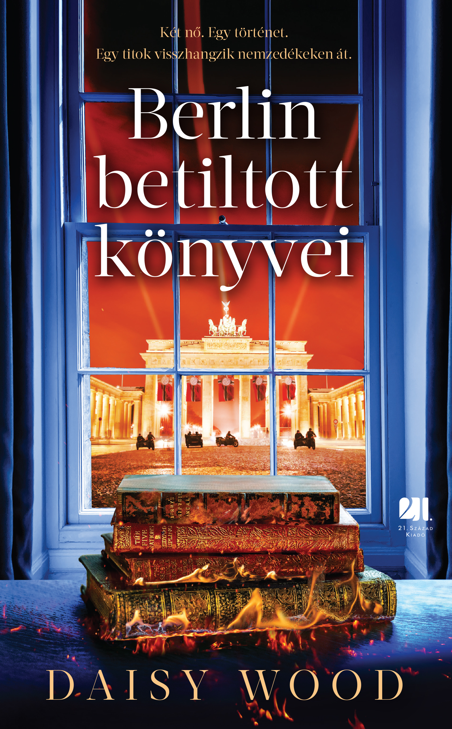 Daisy Wood - Berlin betiltott könyvei [eKönyv: epub, mobi]