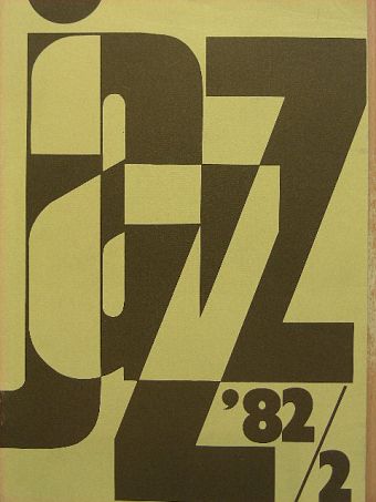 Friedrich Károly - Jazz 82/2. [antikvár]