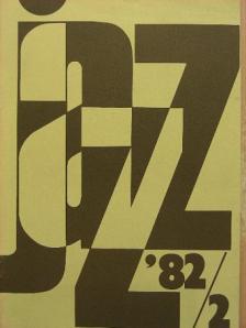 Friedrich Károly - Jazz 82/2. [antikvár]