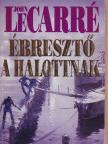 John le Carré - Ébresztő a halottnak [antikvár]