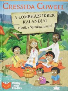 Cressida Cowell - Piknik a Spinosaurusszal [antikvár]