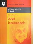Dr. Takács Magdolna - Jogi ismeretek [antikvár]