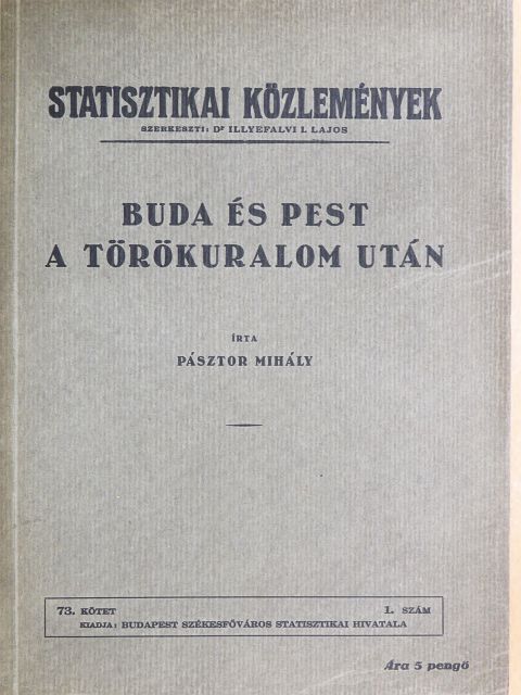 Pásztor Mihály - Buda és Pest a törökuralom után [antikvár]