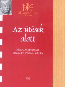 Fazekas Valéria - Az ütések alatt [antikvár]