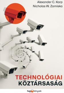 Karp Alexander C. - Technológiai köztársaság [eKönyv: epub, mobi]
