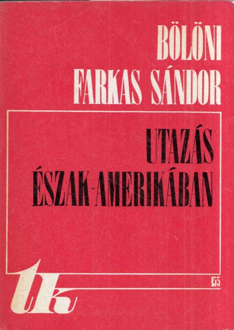 Bölöni Farkas Sándor - Utazás Észak-Amerikában [antikvár]