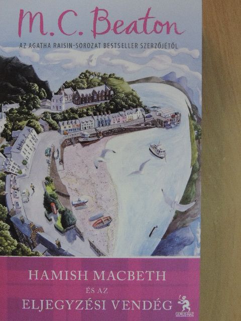 M. C. Beaton - Hamish Macbeth és az eljegyzési vendég [antikvár]