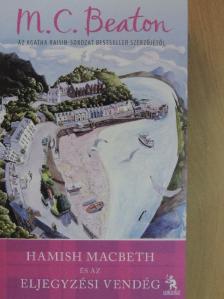 M. C. Beaton - Hamish Macbeth és az eljegyzési vendég [antikvár]