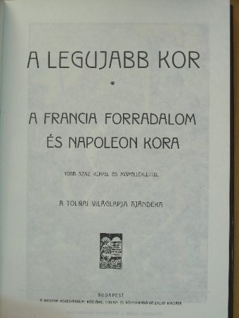 Balla Károly - Tolnai Világtörténelme - A legujabb kor története I. [antikvár]