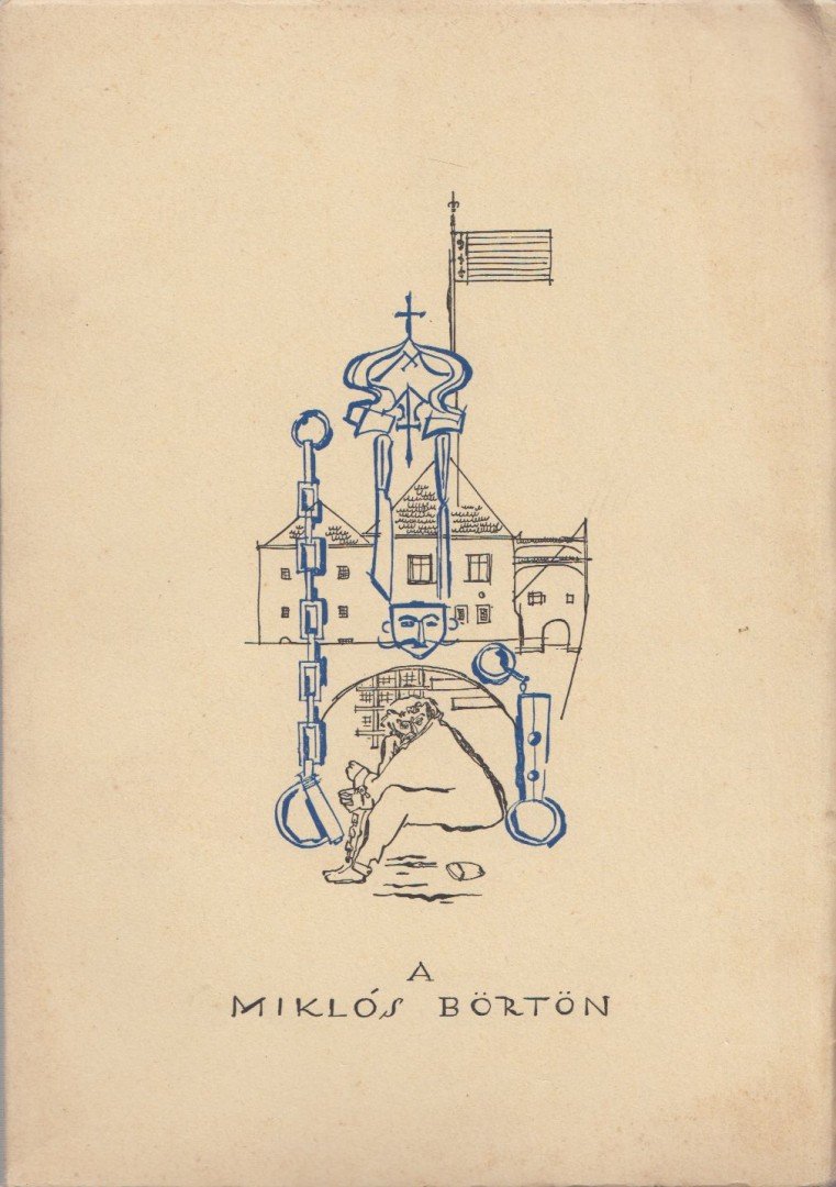 Mihalik Sándor - A Miklós börtön [antikvár]