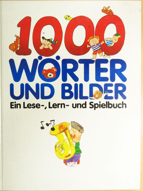 1000 Wörter und Bilder [antikvár]