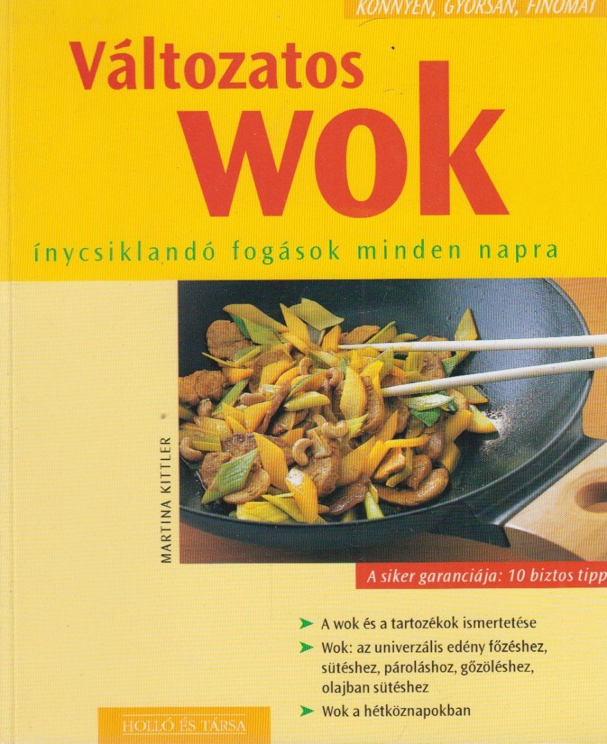 Martina Kittler - Változatos wok [antikvár]